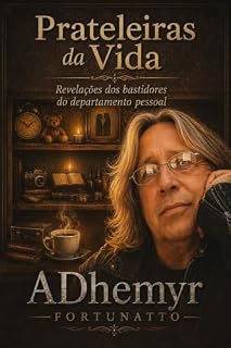 Livro PRATELEIRAS DA VIDA: Revelações dos bastidores do departamento pessoal