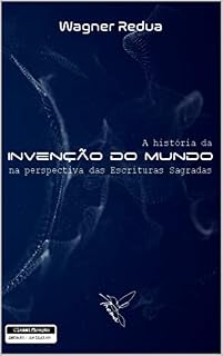 Livro A história da invenção do mundo na perspetiva das Escrituras Sagradas: Classificação Estudo / Religião