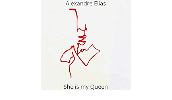 She Is My Queen By Alexandre Elias On Amazon Music Amazon Com