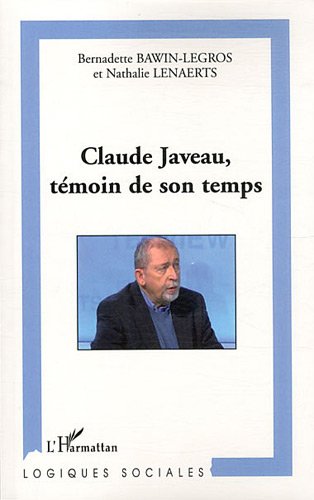 Claude Javeau, témoin de son temps