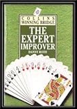The Expert Improver (Collins Winning Bridge) by Danny Roth
