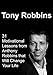 Tony Robbins: 31 Motivational Lessons from Anthony Robbins that Will Change Your Life: (Tony Robbins, Success Concepts, Financial Freedom, Inspirational Lessons from Anthony Robbins)