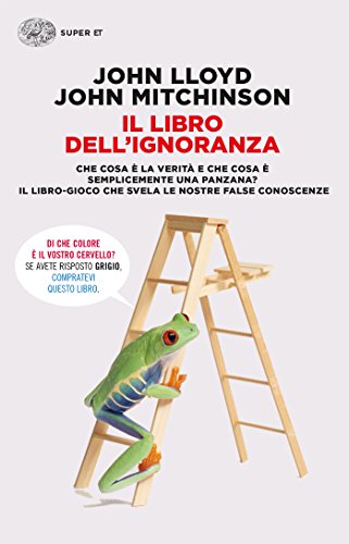 Il Libro Dellignoranza Che Cosa è Verità E Che Cosa è