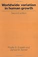 Worldwide Variation in Human Growth (Cambridge Studies in Biological & Evolutionary Anthropology)
