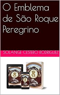 Livro O Emblema de São Roque Peregrino