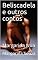 Livro Beliscadela e outros contos: Margarida Nua