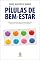 Livro Pílulas de bem-estar: 84 lições cientificamente comprovadas para transformar seus hábitos e viver melhor
