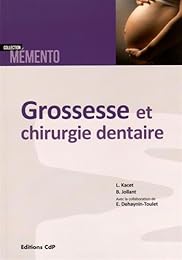 Grossesse et chirurgie dentaire
