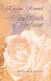 The Book of Perfumes. by Eugene Rimmel