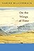 On the Wings of Time: Rome, the Incas, Spain, and Peru
