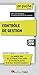 CONTRÔLE DE GESTION 3EME EDITION: LES POINTS CLES DES TECHNIQUES ET DES OUTILS DE CONTRÔLE DE GESTION ET DE LEURS (EN POCHE) (French Edition) by