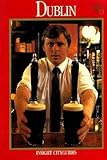 Front cover for the book Insight Guides Dublin by Brian Bell