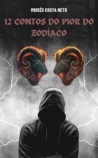 Livro 12 Contos do Pior do Zodíaco: Áries