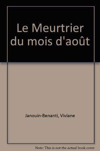 Le  meurtrier du mois d'août
