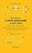 Au coeur de l'unité Africaine - Le droit OHADA: Harmonisation du droit des affaires et intelligence économique (UPP.HORS COLLEC) (French Edition) by 