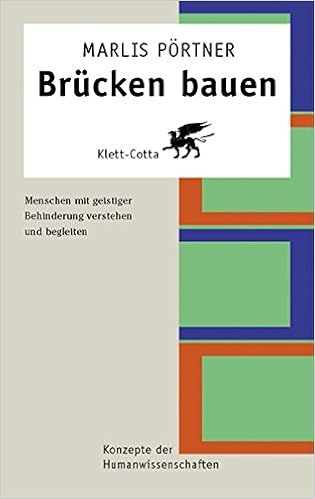 Brucken Bauen Menschen Mit Geistiger Behinderung Verstehen Und Begleiten Konzepte Der Humanwissenschaften Amazon De Portner Marlis Bucher