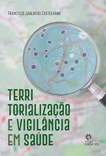 Livro Territorialização e vigilância em saúde