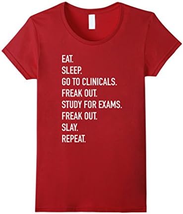 Women's Nurses Eat Sleep Go To Clinicals Freak Out T-Shirt Medium Cranberry