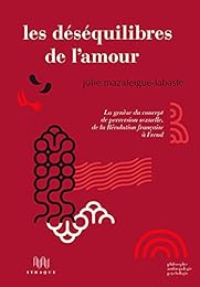 Les  déséquilibres de l'amour