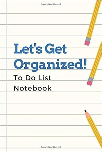 Let S Get Organized To Do List Notebook Modern To Do List Checklist Task Organizer Notebook Priorities Check List And Dot Grid Planner Journal Amazon Co Uk Press Happy Journey Books