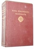 Tool Engineers Handbook 2ND Edition