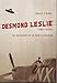 Desmond Leslie: The Biography of an Irish Gentleman, 1921-2001 by 
