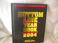 Bottom Line Year Book 2004 0887233090 Book Cover