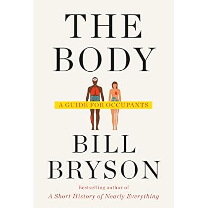 The Body: A Guide for Occupants The Body: A Guide for Occupants