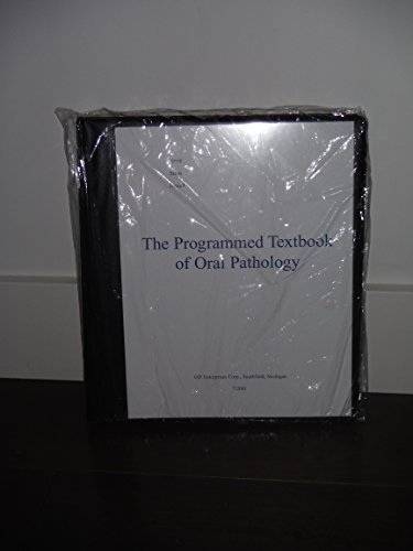 The programmed textbook of oral pathology