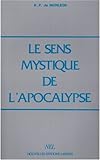 Le Sens Mystique de l'Apocalypse by 