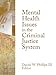 Mental Health Issues in the Criminal Justice System (Monographic Separates from the Journal of Offender Rehabilitation)