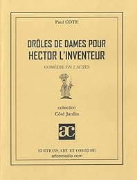 Drôles de dames pour Hector l'inventeur