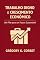 Livro Trabalho Decente e Crescimento Econômico: Chaves para um Desenvolvimento Equitativo e Sustentável