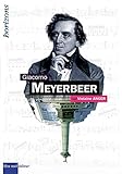 Giacomo Meyerbeer (Horizons) (French Edition) by