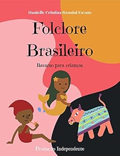 Livro Folclore Brasileiro: Resumo para Crianças