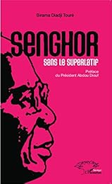 Senghor sans le superlatif