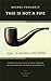This Is Not a Pipe (Volume 24) (Quantum Books)