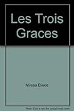 Les Trois Grâces - Book #4 of the Proza fantastica