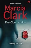 The Competition: A Rachel Knight Novel