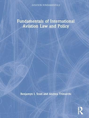 Download Fundamentals of International Aviation Law and Policy PDF