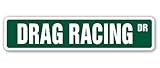 Drag Racing Street Sign Dragster Strip Racer Driver Funny | Indoor/Outdoor |  18