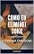 Livro Como Eu Eliminei 30kg: A JORNADA CARNÍVORA