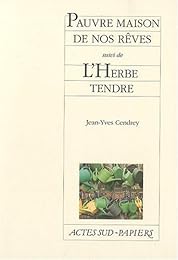 Pauvre maison de nos rêves