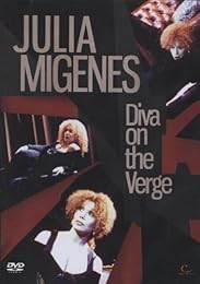 Julia Migenes - Diva On The Verge