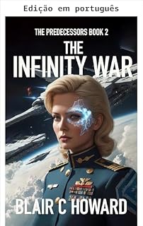 Livro A guerra infinita (Os predecessores Livro 2)