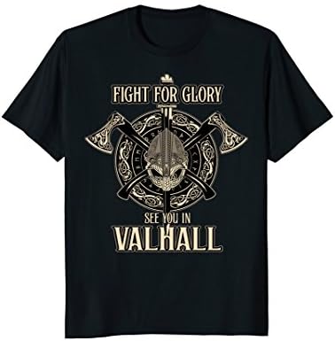 Viking-T-Shirt Fight for glory see you in valhall - shield