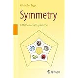 Symmetry: A Mathematical Exploration