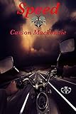 Speed: MC Romance (Black Hawk MC Book 1)