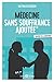 Médecine sans souffrance ajoutée by 