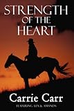 Strength of the Heart